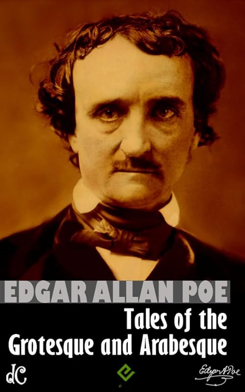 Tales of the Grotesque and Arabesque by Edgar Allan Poe