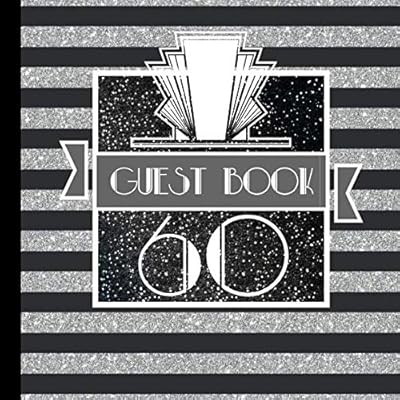 60 Guest Book: Includes Gift Tracker and Memory Picture Section to Create a Lasting Keepsake to Remember Forever