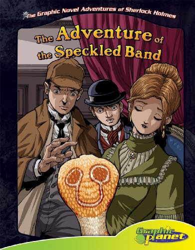 The Adventure of the Speckled Band (The Graphic Novel Adventures of Sherlock Holmes) by Vincent Goodwin