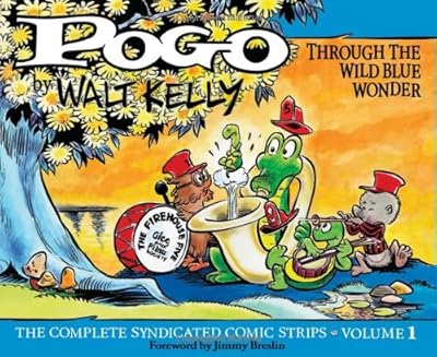 Pogo: The Complete Daily &amp; Sunday Comic Strips, Vol. 1: Through the Wild Blue Wonder