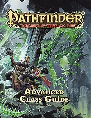 Pathfinder RPG: Advanced Class Guide