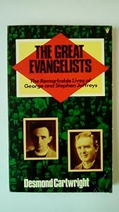 Great Evangelists by Desmond W. Cartwright