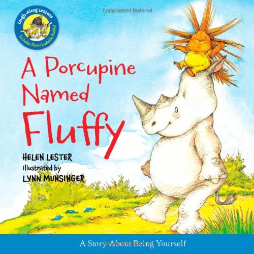 A Porcupine Named Fluffy (Laugh-Along Lessons) by Helen Lester