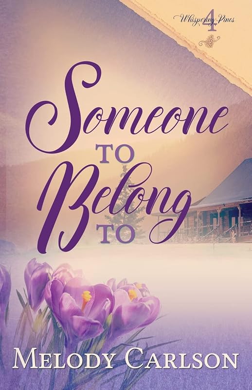 Someone to Belong To by Melody Carlson