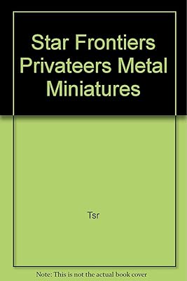 Star Frontiers Privateers Metal Miniatures