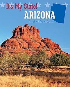 Arizona: The Grand Canyon State
