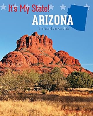 Arizona: The Grand Canyon State