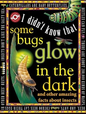 I Didn't Know That Some Bugs Glow in the Dark