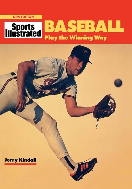 Baseball: Play the Winning Way (Sports Illustrated Winner's Circle Books) by Jerry Kindall
