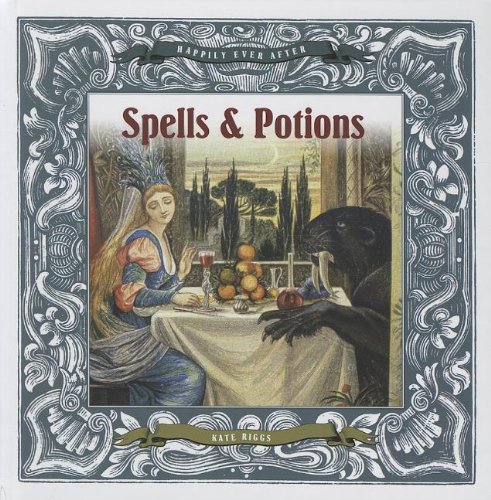 Spells &amp; Potions by Kate Riggs