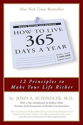 How To Live 365 Days A Year