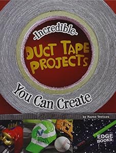 Incredible Duct Tape Projects You Can Create