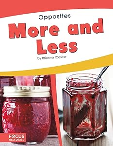 More and Less (Opposites (Set of 10))