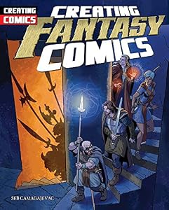 Creating Fantasy Comics by Seb Camagajevac
