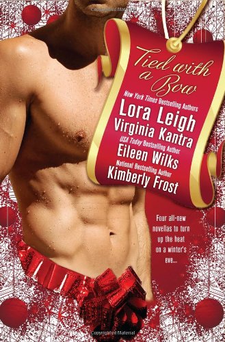 Tied With a Bow by Lora Leigh
