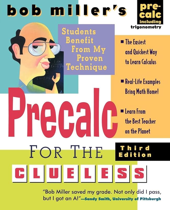 Bob Miller's Calc for the Clueless: Precalc (Bob Miller's Clueless Series) by Bob Miller
