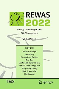 REWAS 2022: Energy Technologies and CO2 Management (Volume II) (The Minerals, Metals & Materials Series) by Fiseha Tesfaye