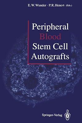 Peripheral Blood Stem Cell Autografts