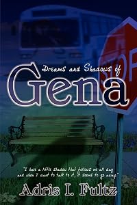 Dreams and Shadows of Gena by Adris Fultz
