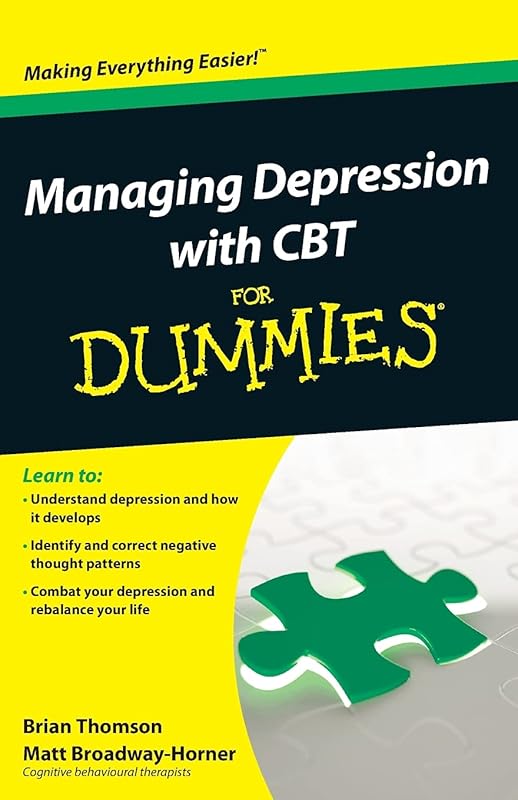 Managing Depression with CBT For Dummies by MR Brian Thomson
