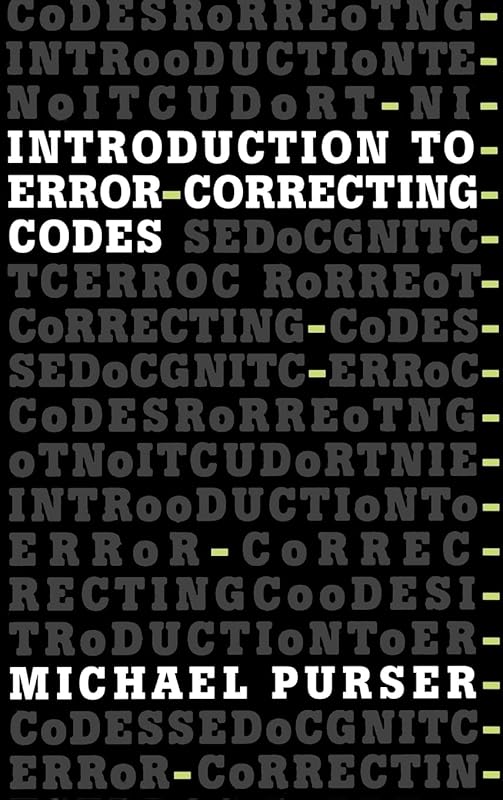 Introduction to Error Correcting Codes (Artech House Telecommunications Library) by Michael Purser
