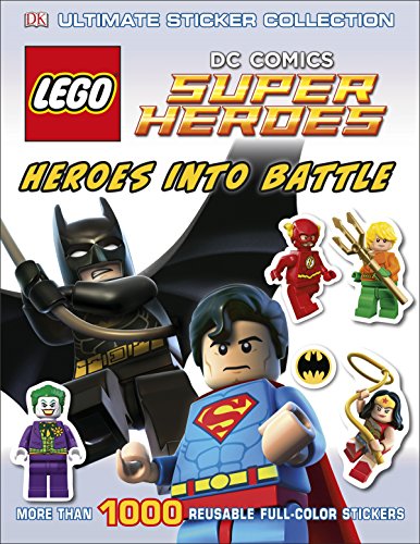 Ultimate Sticker Collection: LEGO DC Comics Super Heroes: Heroes into Battle by Julia March