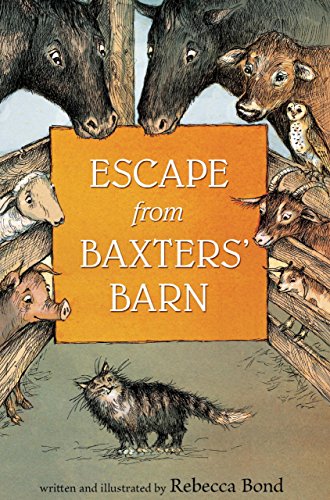 Escape from Baxters' Barn by Rebecca Bond