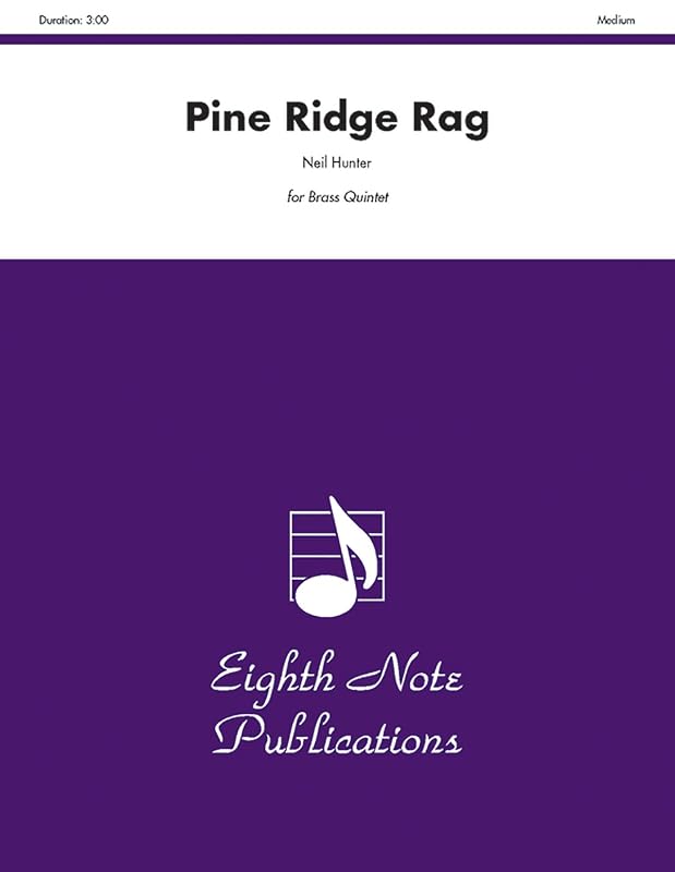 Pine Ridge Rag: Score & Parts (Eighth Note Publications) by Neil Hunter