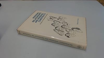 Personal Relationships and Personal Constructs: A Study of Friendship Formation