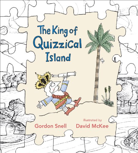 The King of Quizzical Island by Gordon Snell