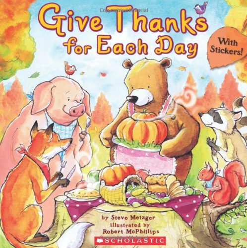 Give Thanks for Each Day by Steve Metzger