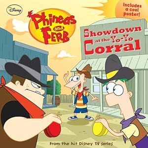 Phineas and Ferb #9: Showdown at the Yo-Yo Corral