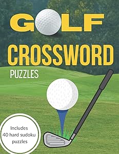 Golf Crossword Puzzles: Golf Themed Interior sudoku and crossword puzzles for golfers
