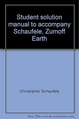 Student solution manual to accompany Schaufele, Zumoff Earth algebra: College algebra with applications to environmental issues : preliminary version