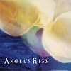 Angels Kiss