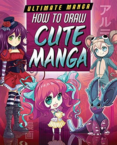 How to Draw Cute Manga by Marc Powell