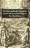 Kees Boterbloem, "The Fiction and Reality of Jan Struys: A Seventeenth-Century Dutch Globetrotter" (Palgrave Macmillan, 2008)