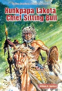 Hunkpapa Lakota Chief Sitting Bull