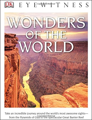 DK Eyewitness Books: Wonders of the World by DK Publishing