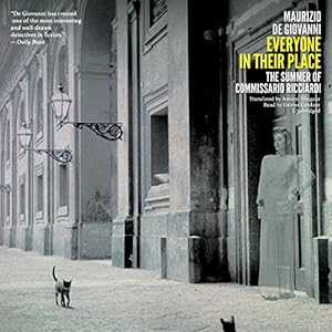 Everyone in Their Place: The Summer of Commissario Ricciardi by Maurizio De Giovanni