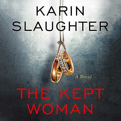 The Kept Woman: A Novel by Karin Slaughter