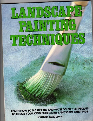Landscape Painting Techniques by David Lewis