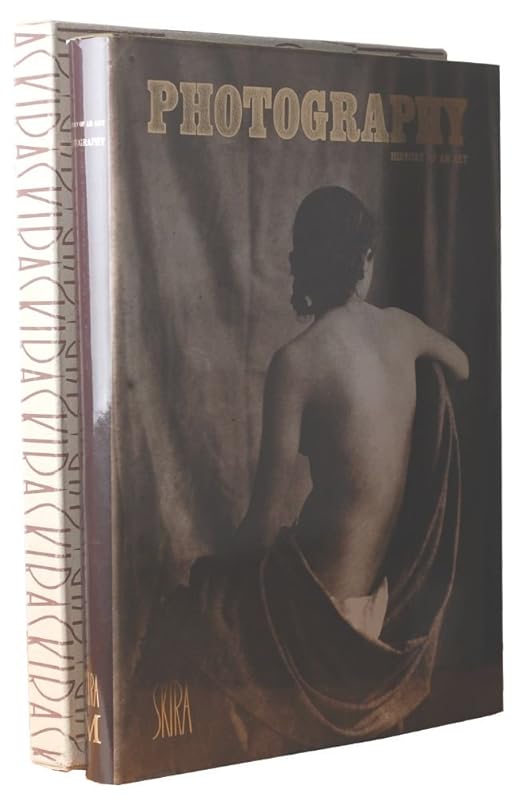 Photography History of an Art by Jean-Luc Daval