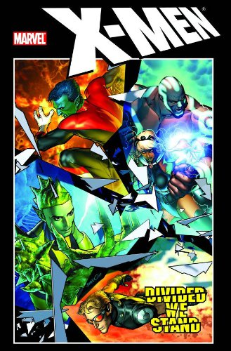 X-Men: Divided We Stand by Christopher Yost