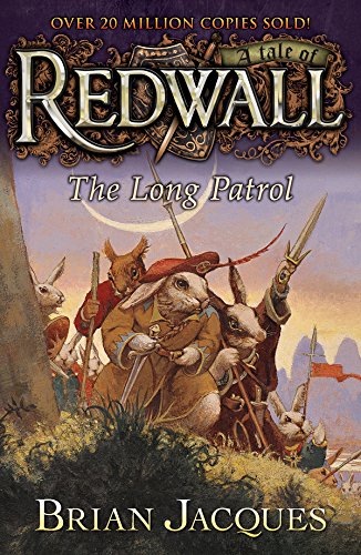 The Long Patrol: A Tale from Redwall by Brian Jacques