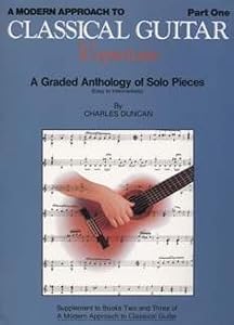 A Modern Approach to Classical Repertoire - Part 1: Guitar Technique (Modern Approach to Classical Guitar)