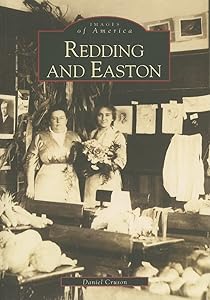 Redding and Easton (CT) (Images of America) by Daniel Cruson