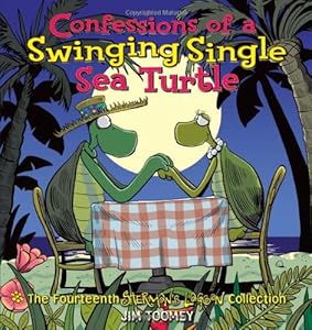 Confessions of a Swinging Single Sea Turtle: The Fourteenth Sherman's Lagoon Collection