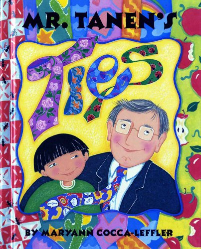 Mr. Tanen's Ties by Maryann Cocca-Leffler