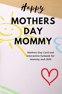 Mothers Day Activity Gift Card: A great gift from your child to their Mother by Joseph J Wrights